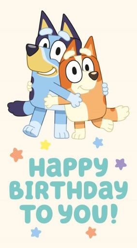 Picture of BLUEY HAPPY BIRTHDAY CARD